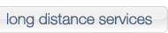 Long Distance Services
